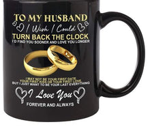Load image into Gallery viewer, Mug Ceramic Cup For Wife or Husband- Wedding or Anniversary Gift