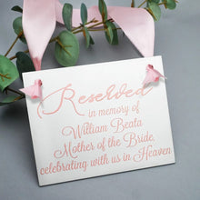 Load image into Gallery viewer, Custom In Memory Of Plaque for A Loved One at Your Wedding
