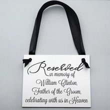 Load image into Gallery viewer, Custom In Memory Of Plaque for A Loved One at Your Wedding