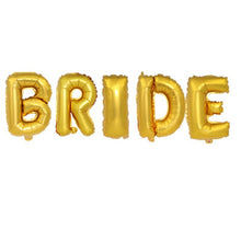 Load image into Gallery viewer, Bride - Baby - Love - Foil Balloon Letters - 5 pieces- Party Decoration