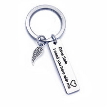 Load image into Gallery viewer, All Occasion Gift Drive Safe I Need You Here with Me Keychain Girl for Boy - Party Favors