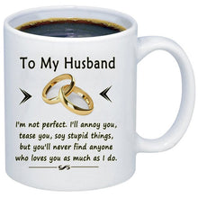 Load image into Gallery viewer, To My Wife Or Husband Gift Wedding Anniversary 11oz Ceramic Milk Coffee Tea Mugs and Cup