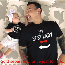 Load image into Gallery viewer, My Best Lady/My Best Man Family Matching Clothes Daddy-Kids T-shirt