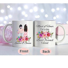 Load image into Gallery viewer, Custom Made Bride with Maid Of Honor Mug, Best Friend Bestie Gifts, Bride Bridal Shower Party Bachelorette Gift