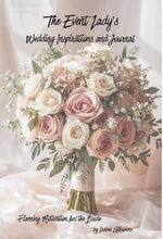 Load image into Gallery viewer, The Event Lady - Wedding Inspiration and Journal
