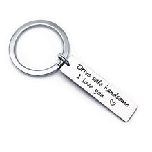 Load image into Gallery viewer, All Occasion Gift Drive Safe I Need You Here with Me Keychain Girl for Boy - Party Favors
