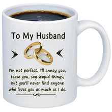 Load image into Gallery viewer, To My Wife Or Husband Gift Wedding Anniversary 11oz Ceramic Milk Coffee Tea Mugs and Cup

