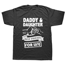 Load image into Gallery viewer, Daddy And Daughter Best Friends For Life Dad Gift Printed Cotton Short Sleeve T-Shirts
