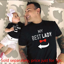 Load image into Gallery viewer, My Best Lady/My Best Man Family Matching Clothes Daddy-Kids T-shirt
